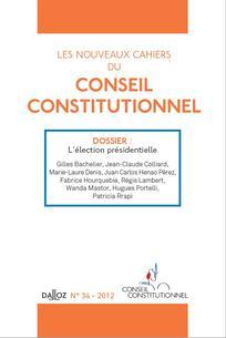 Nouveaux cahiers du Conseil constitutionnel n°34